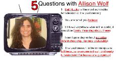 5 Questions for Allison Wolf