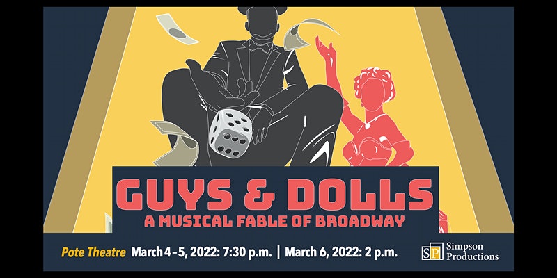The first performance of Guys and Dolls will be March 4 at 7:30 p.m.